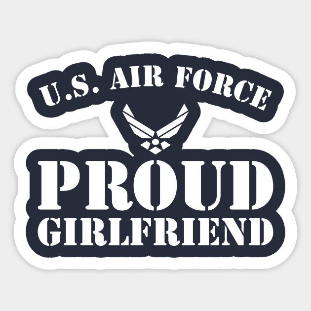 Best Gift for Army Proud U.S. Air Force Girlfriend Proud Air